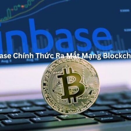 Coinbase Chính Thức Ra Mắt Mạng Blockchain Base ngày 8 tháng 10 năm 2023