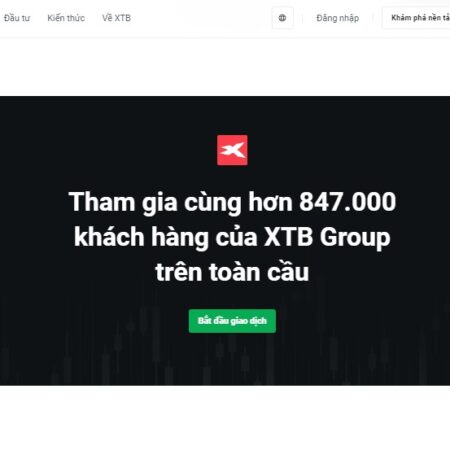 Xếp hạng đánh giá sàn XTB chi tiết & mới nhất 2024